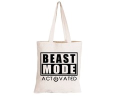 Beast Mode Activated - Eco-Cotton Natural Fibre Bag