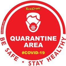 Covid 19 - 170mm Round Awareness Graphic - Tork Craft Red Quarantine Area
