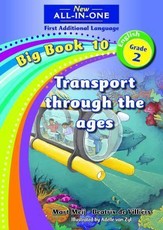 New all-in-one: Transport then and now : Big book 10 : Grade 2