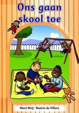 Nuwe alles-in-een: Ons gaan skool toe : Prentboek 2 : Graad R