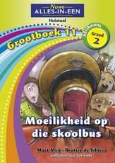 Nuwe alles-in-een: Moeilikheid op die skoolbus : Grootboek 11 : Graad 2