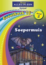 Nuwe alles-in-een: Soepermuis : Grootboek 16 : Graad 2