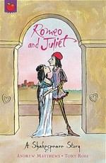 A Shakespeare Story: Romeo And Juliet