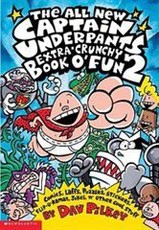 All New Captain Underpants Extra Crunchy Book O'Fun 2