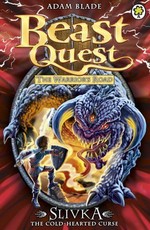 Beast Quest: Slivka the Cold-Hearted Curse