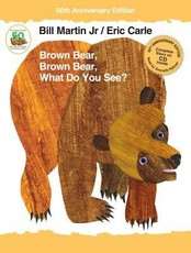 Brown Bear, Brown Bear, What Do You See [With Audio CD]