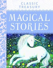 Classic Treasury: Magical Stories