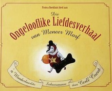 Die ongelooflike liefdesverhaal van Meneer Morf