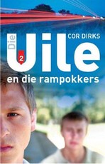 Die uile en die rampokkers: Boek 2