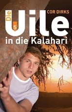 Die Uile in Die Kalahari