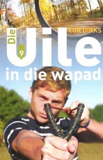 Die Uile in die wapad: Boek 9