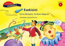 Esekisini : Gr 2: Reader