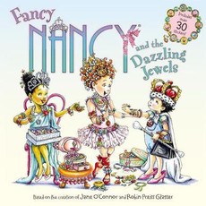 Fancy Nancy and the Dazzling Jewels