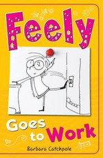 Feely Goes to Work