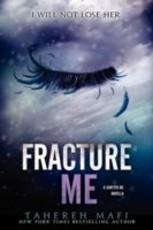 Fracture Me (eBook)