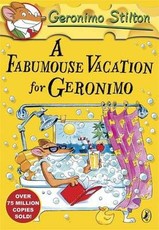 Geronimo Stilton: A Fabumouse Vacation for Geronimo (#9)