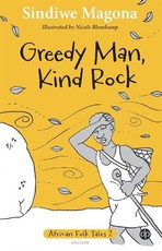 Greedy man, kind rock: Book 2