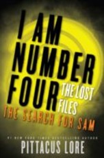 I Am Number Four: The Lost Files: The Search for Sam (eBook)