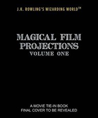 J.K. Rowling's Wizarding World: Magical Film Projections: Creatures