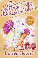 Jade and the Carnival (Magic Ballerina, Book 22)