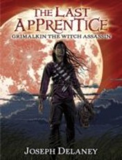 Last Apprentice: Grimalkin the Witch Assassin (Book 9) (eBook)