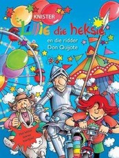 Lillie die heksie en die ridder Don Quijote: Boek 14