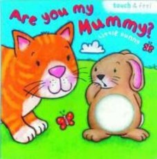 Little Bunny: Are You My Mummy