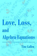 Love, Loss, and Algebra Equations