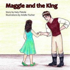 Maggie and the King