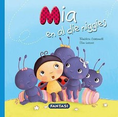 Mia en al die niggies: Boek 2