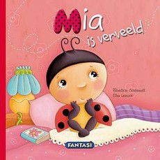 Mia is verveeld: Boek 1