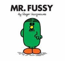 Mr. Fussy