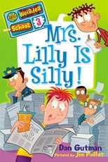 My Weirder School #3: Mrs. Lilly Is Silly! (eBook)