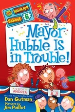 My Weirder School #6: Mayor Hubble Is in Trouble! (eBook)