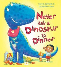 Never Ask a Dinosaur to Dinner