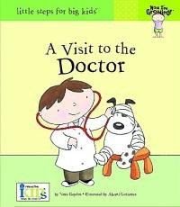 Now I'm Growing!: A Visit to the Doctor