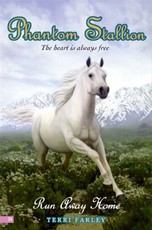 Phantom Stallion #24: Run Away Home (eBook)