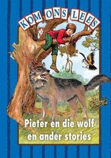 Pieter En Die Wolf : Gr 2: Reader