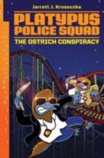 Platypus Police Squad: The Ostrich Conspiracy (eBook)