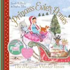 Princess Evie's Ponies: The Magical Winter Ponies