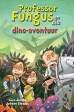 Professor Fungus en die dino-avontuur : Boek 5