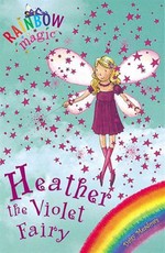 Rainbow Magic: Heather the Violet Fairy