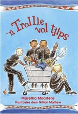 Rimpelstories: 'n Trollie vol tjips : Graad 4