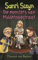 Sanri Steyn: Die monsters van Middernagstraat : Boek 5