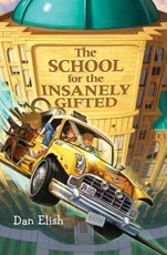 School for the Insanely Gifted (eBook)