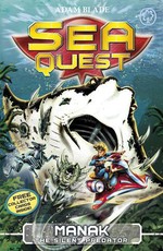 Sea Quest: Manak the Silent Predator