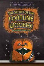 Secret of the Fortune Wookiee (Origami Yoda #3), The