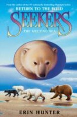 Seekers: Return to the Wild #2: The Melting Sea (eBook)