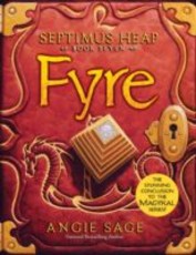 Septimus Heap, Book Seven: Fyre (eBook)