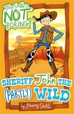 Sheriff John the (Partly) Wild